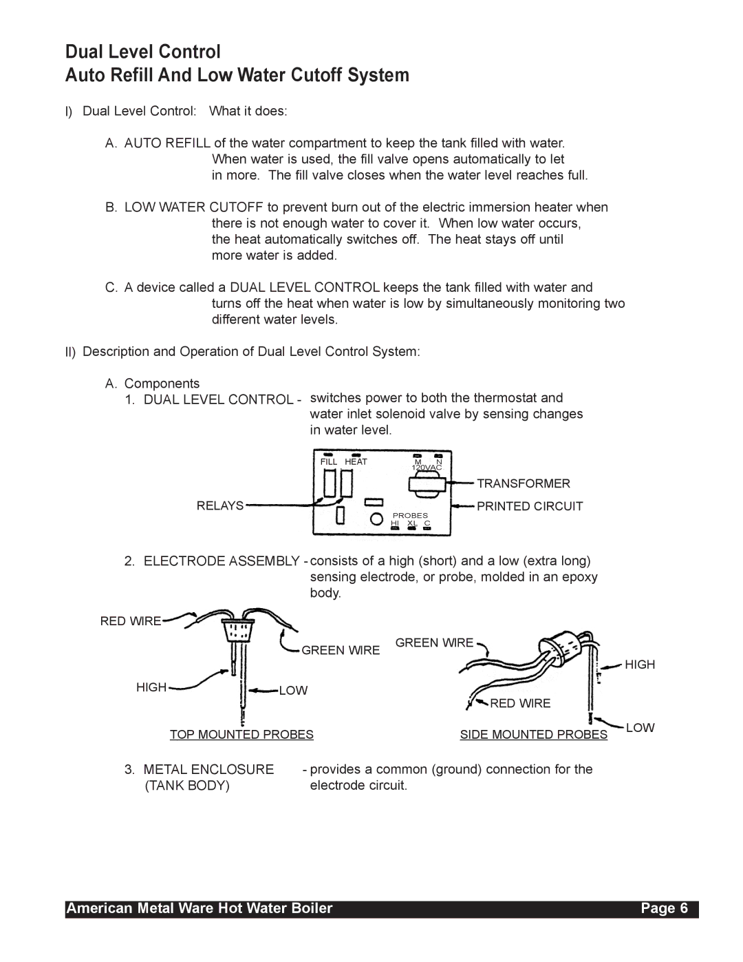 Grindmaster 830, 815, 850 service manual Dual Level Control Auto Refill And Low Water Cutoff System 