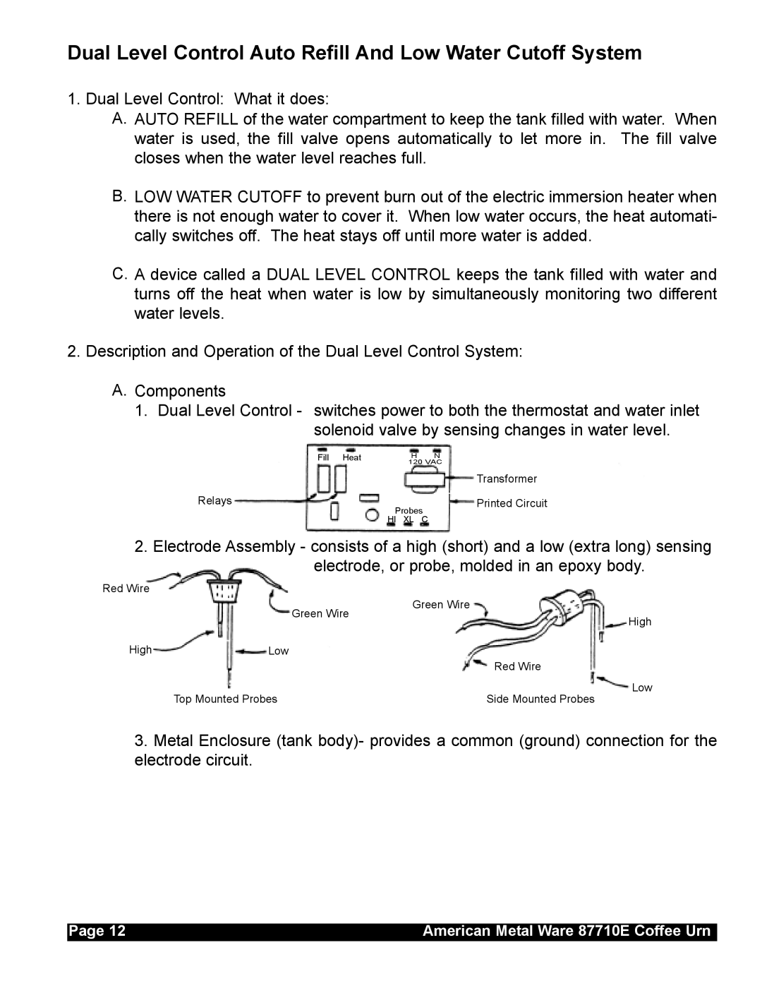 Grindmaster 87710 service manual Dual Level Control Auto Refill And Low Water Cutoff System 