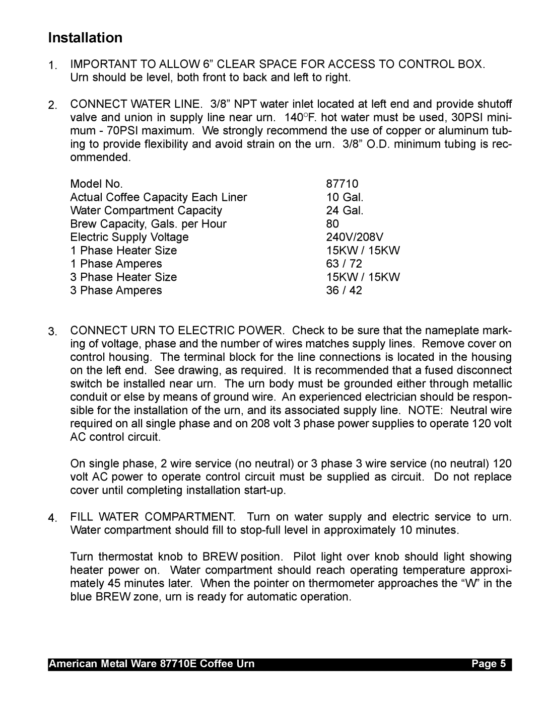 Grindmaster 87710 service manual Installation 