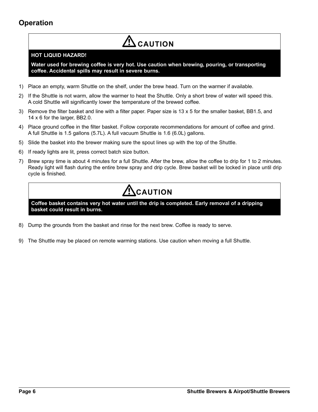 Grindmaster AM-344-04 instruction manual Operation, HOT Liquid Hazard 