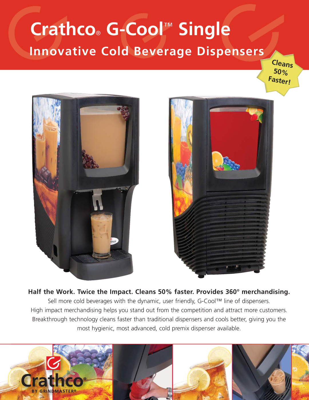 Grindmaster C-1S manual Crathco G-CoolSingle, Innovative Cold Beverage Dispensers, Cleans 50% Faster 