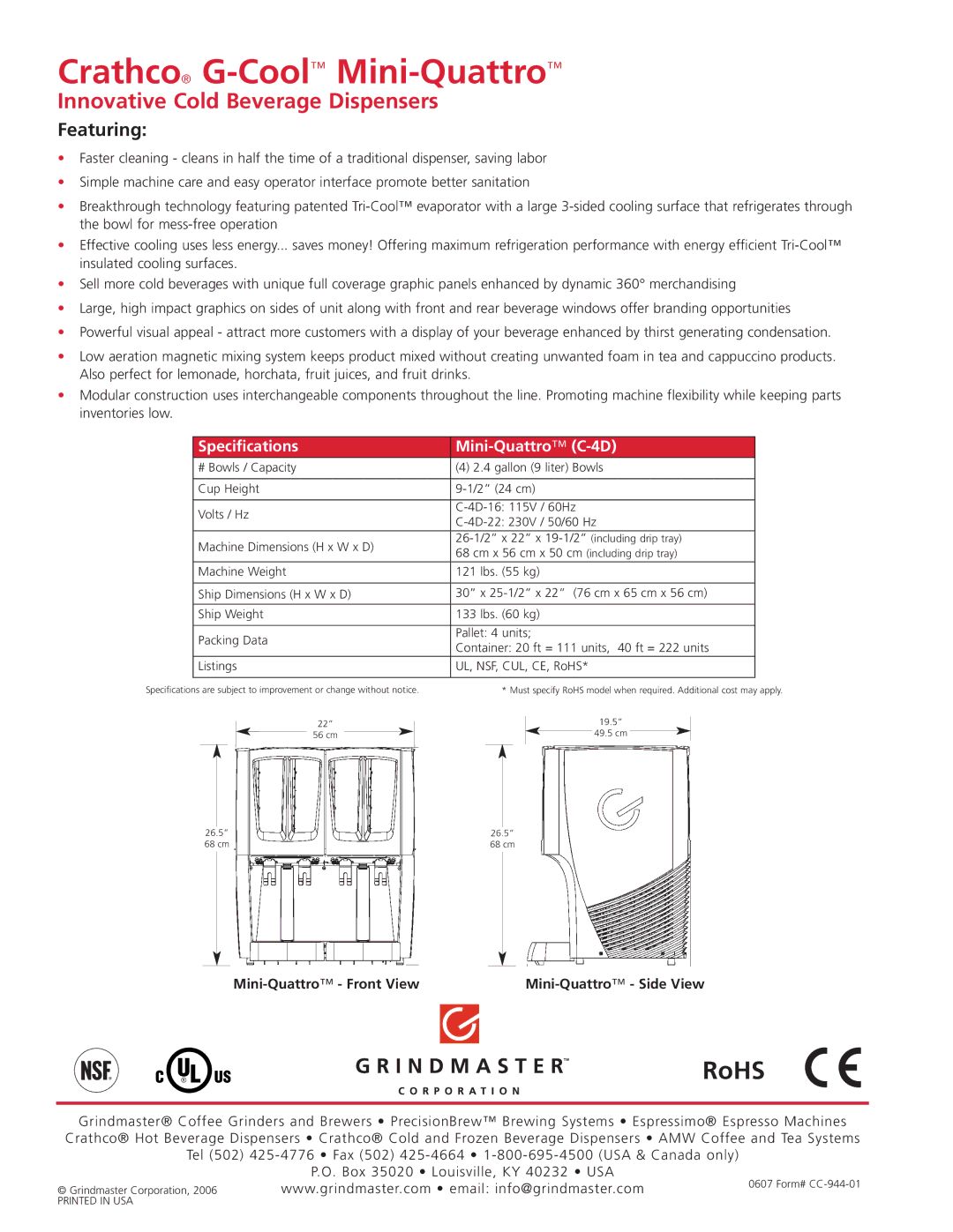 Grindmaster C-4D manual Crathco G-CoolMini-Quattro, RoHS, Innovative Cold Beverage Dispensers, Featuring 