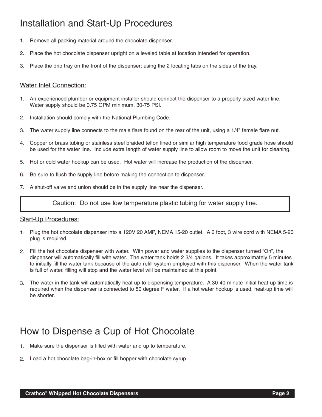 Grindmaster HC-2 instruction manual Installation and Start-Up Procedures, How to Dispense a Cup of Hot Chocolate 