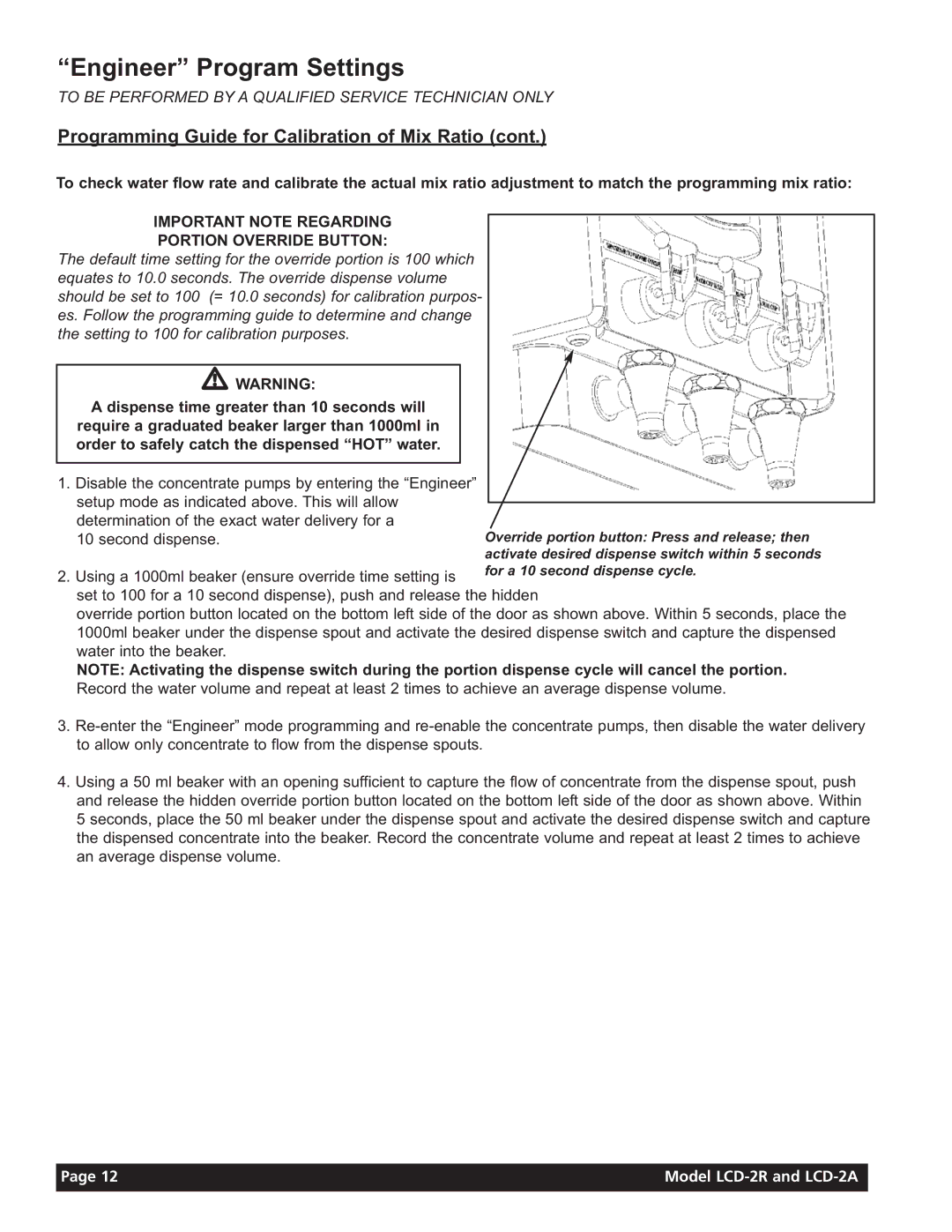 Grindmaster LCD-2A Programming Guide for Calibration of Mix Ratio, Important Note Regarding Portion Override Button 