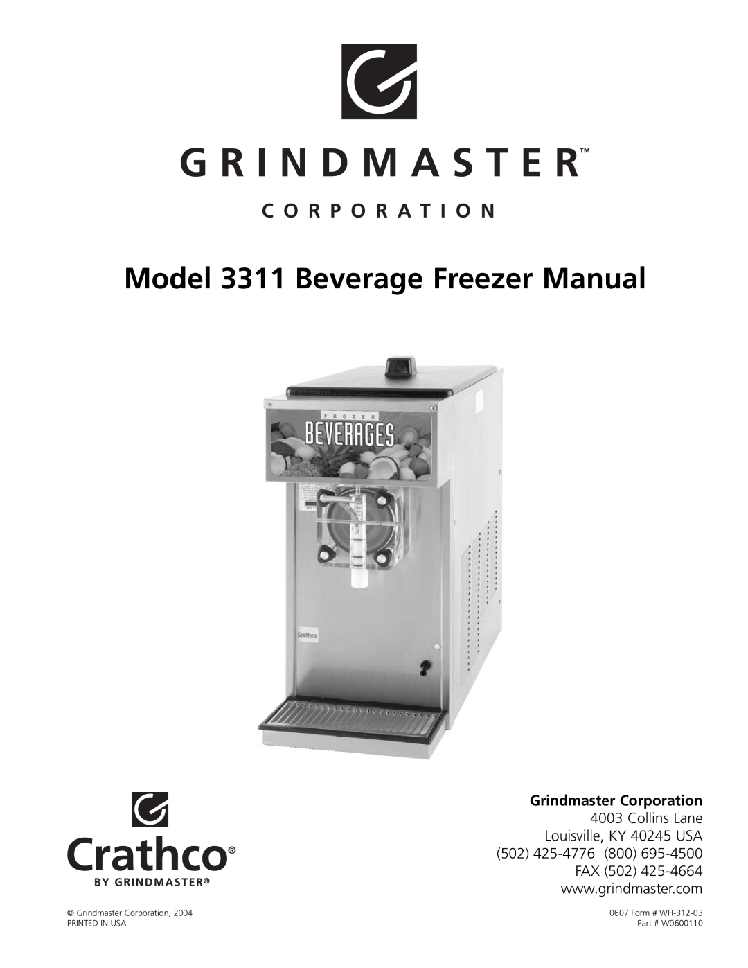Grindmaster manual Model 3311 Beverage Freezer Manual, Grindmaster Corporation, Printed In Usa, W0600110 