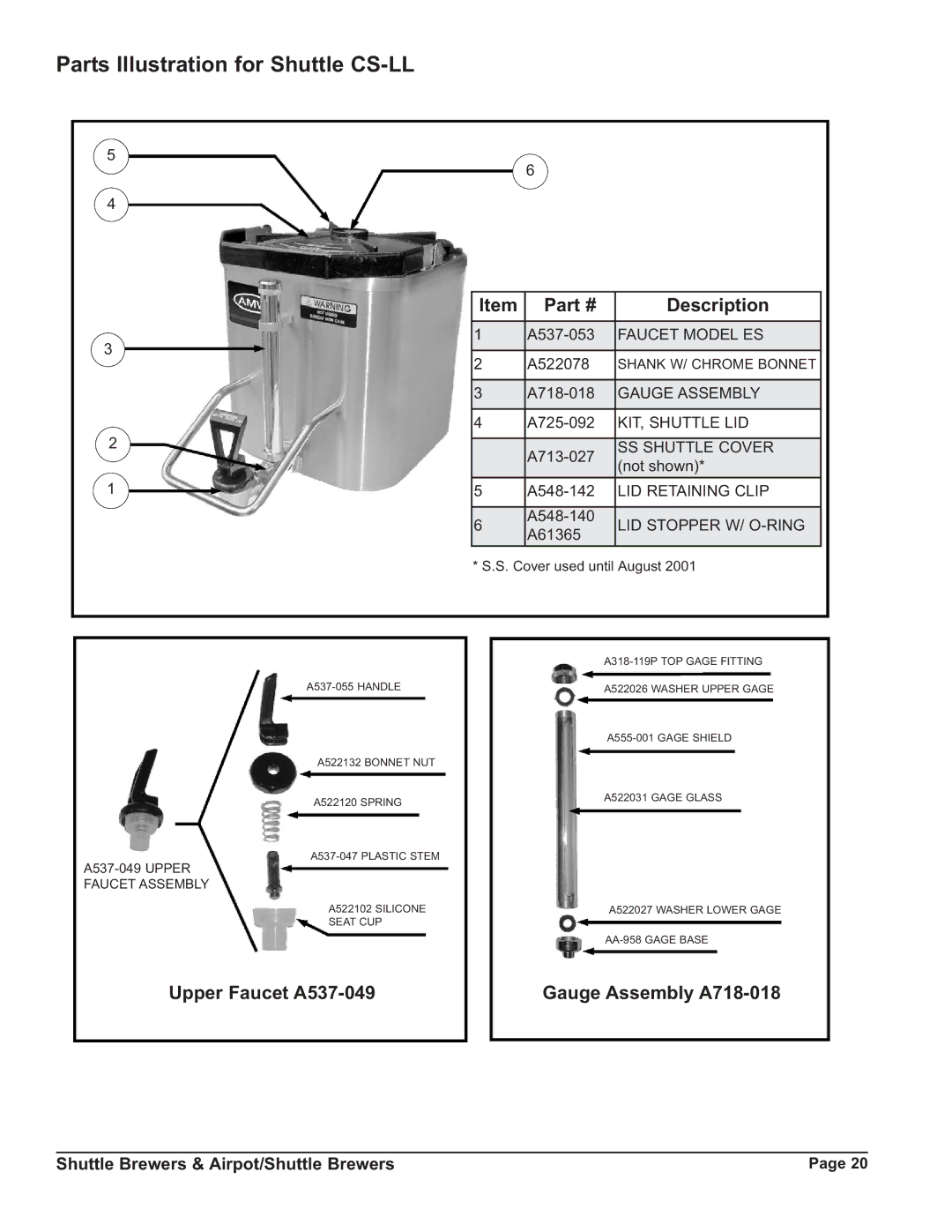 Grindmaster P400ESHP instruction manual Parts Illustration for Shuttle CS-LL, LID Stopper W/ O-RING 