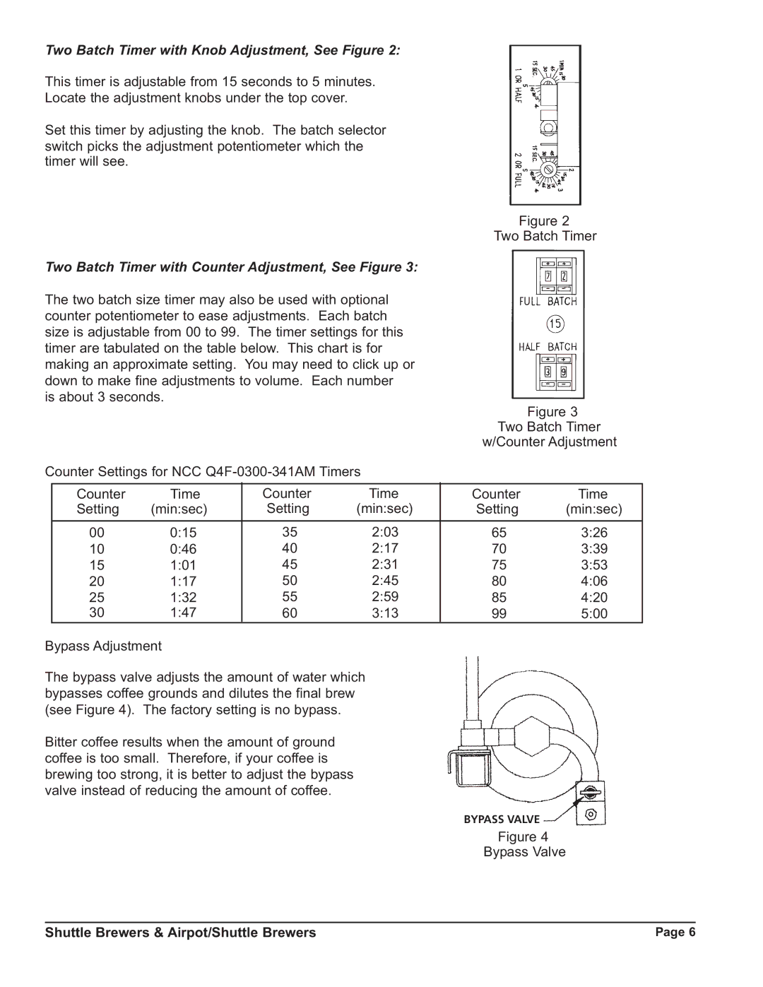 Grindmaster P400ESHP instruction manual Two Batch Timer with Knob Adjustment, See Figure 