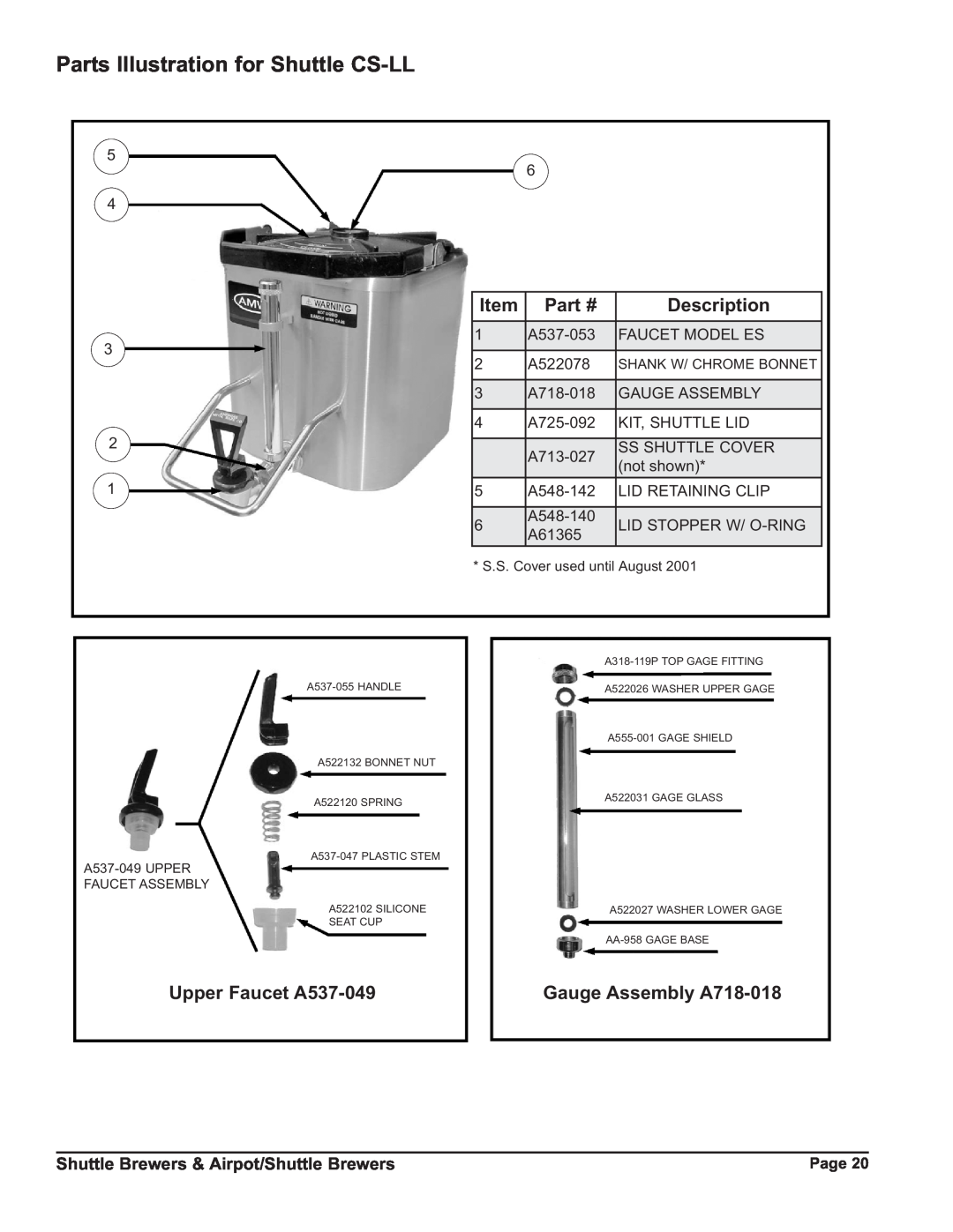 Grindmaster P400ESHP Parts Illustration for Shuttle CS-LL, Upper Faucet A537-049, Gauge Assembly A718-018, Description 