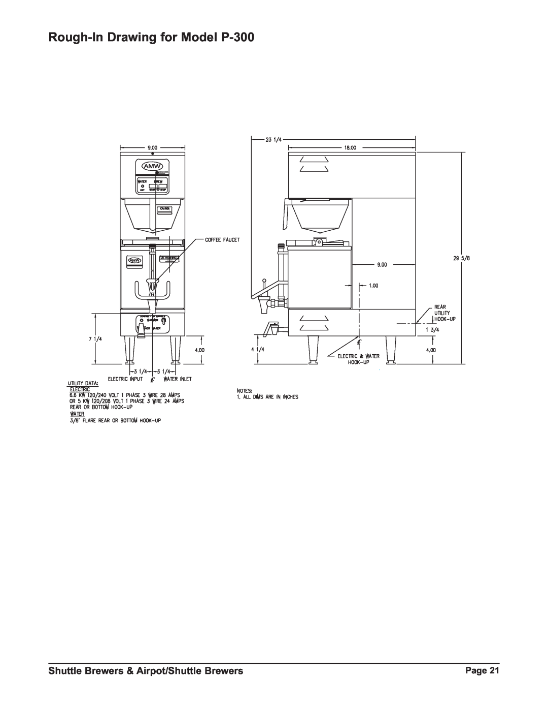 Grindmaster P400ESHP instruction manual Rough-In Drawing for Model P-300, Shuttle Brewers & Airpot/Shuttle Brewers 