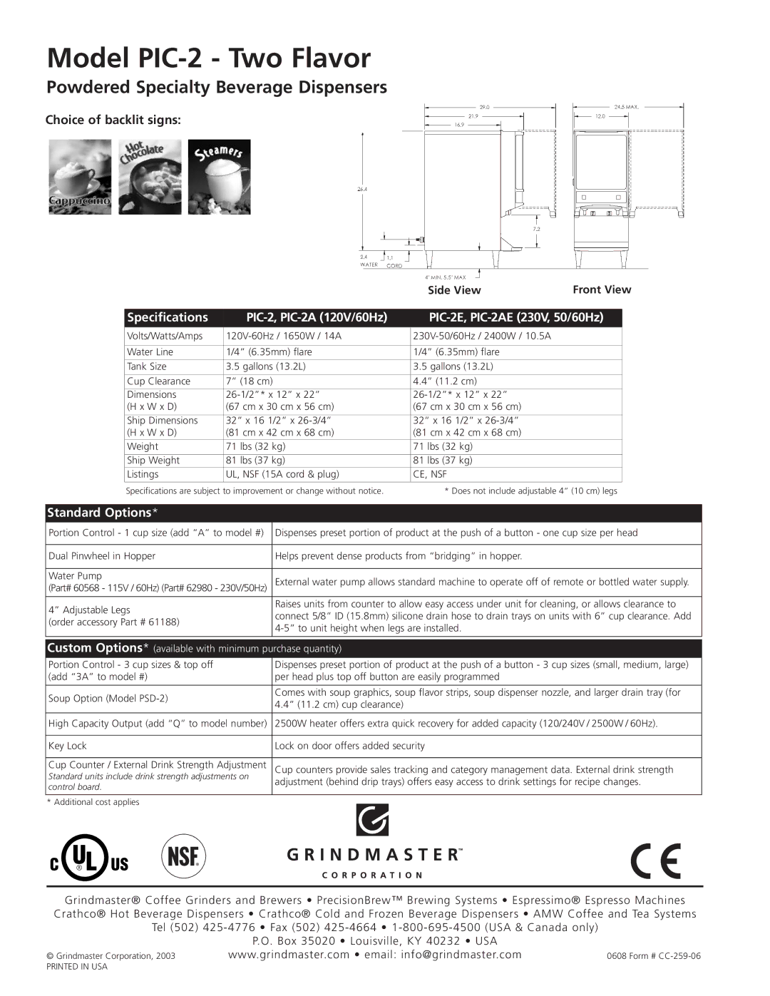 Grindmaster PIC-2 manual Standard Options, Ce, Nsf, Custom Options* available with minimum purchase quantity 