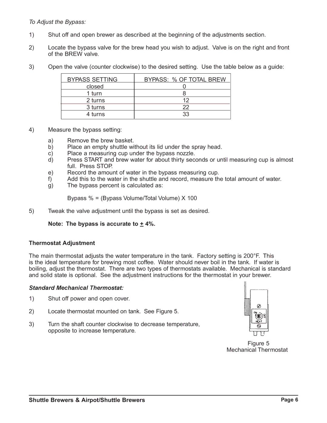 Grindmaster RAPS300E, RAP400E, RAP300E, RAPS400E instruction manual To Adjust the Bypass, Thermostat Adjustment 