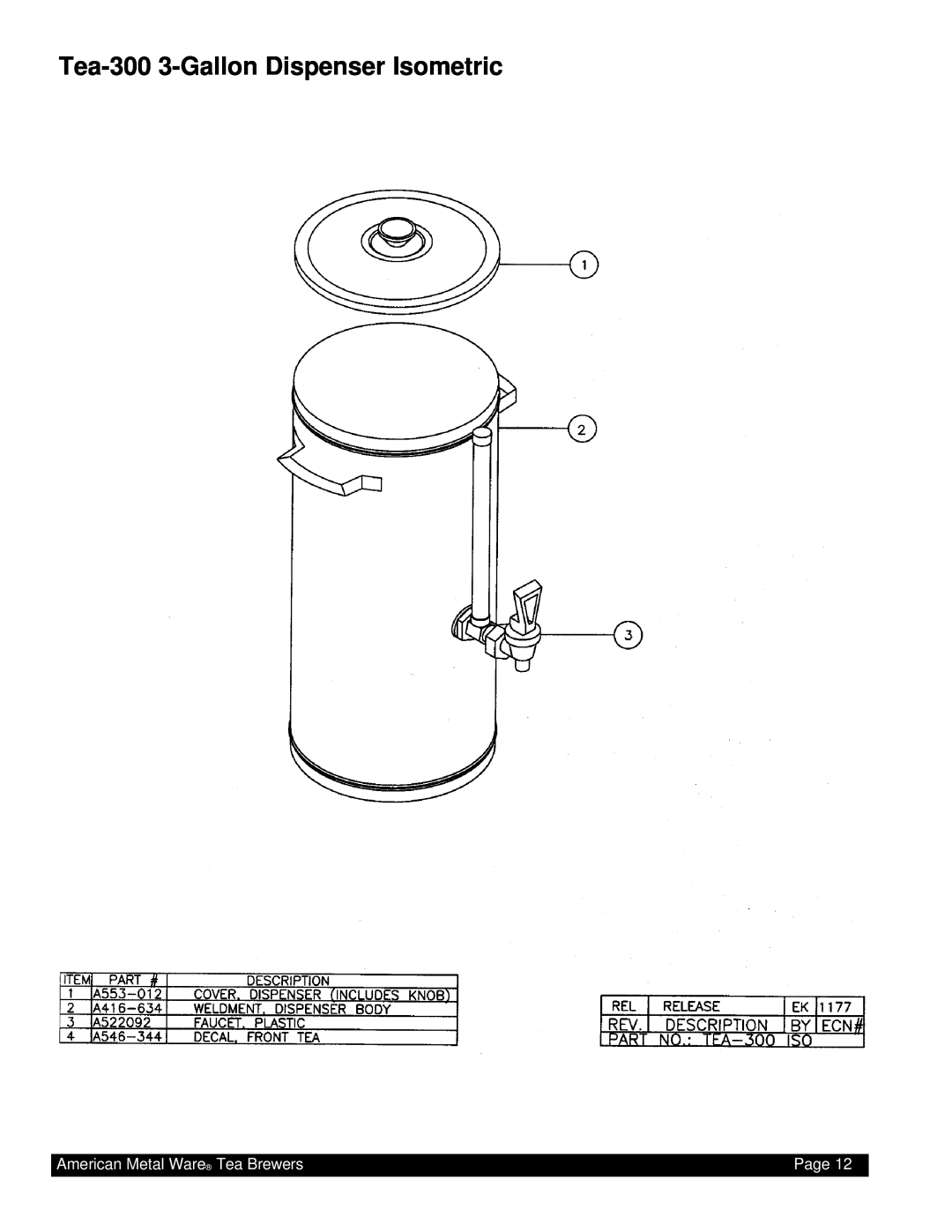Grindmaster TEA-300 instruction manual Tea-300 3-Gallon Dispenser Isometric, American Metal Ware Tea Brewers, Page 