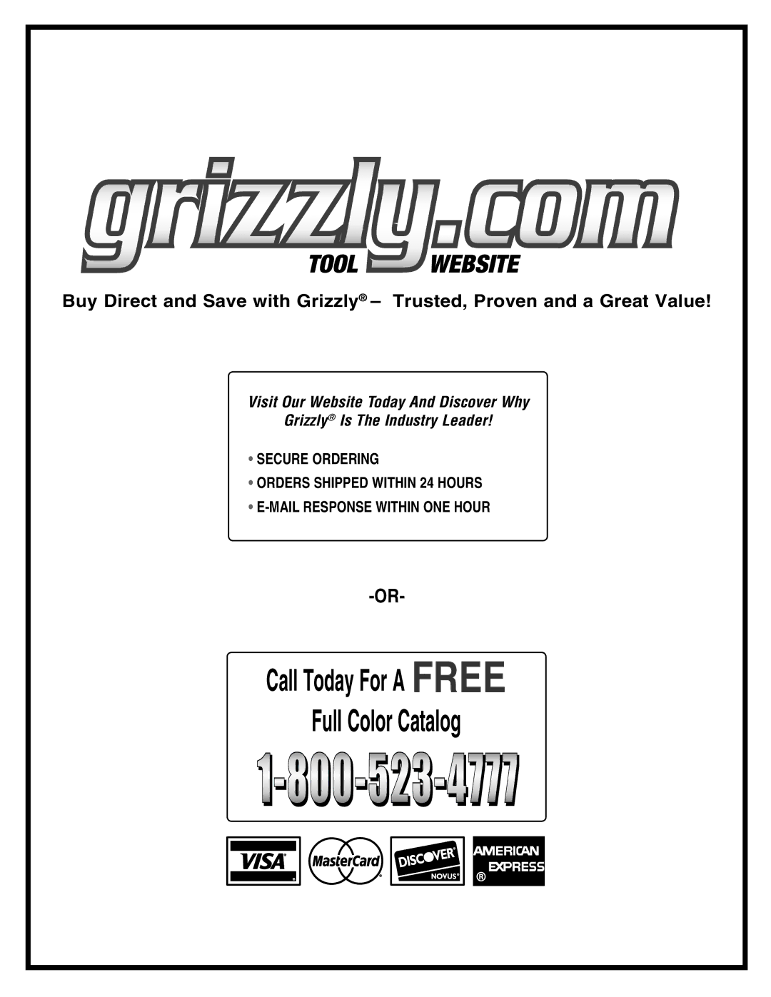 Grizzly & G1022PROZX instruction manual Call Today For a Free Full Color Catalog 