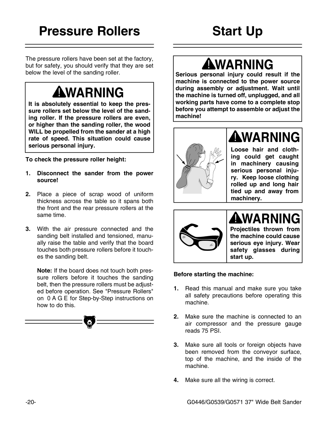 Grizzly G0446 manual 3TARTT5P, WZadliZaZkZadiZhVcYc\gdaaZg#, Efore Starting THEHMACHINE 