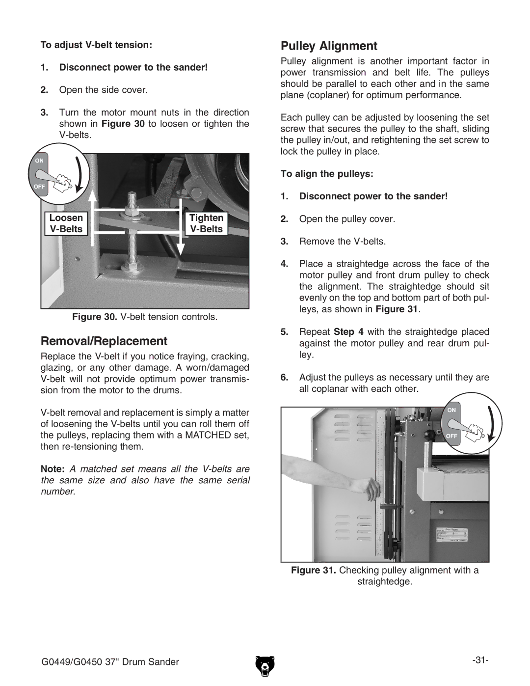 Grizzly G0449 instruction manual To adjust V-belt tension Disconnect power to the sander, Loosen, Belts 