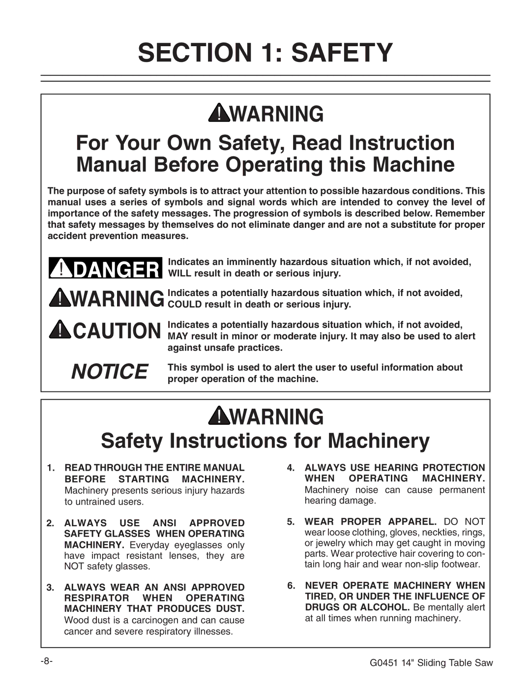 Grizzly G0451 instruction manual Safety Instructions for Machinery 