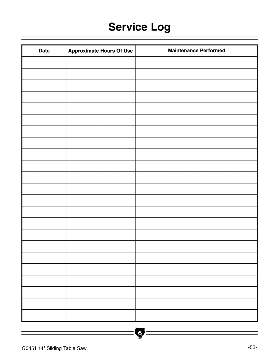 Grizzly G0451 instruction manual Service Log, Date Approximate Hours Of Use Maintenance Performed 