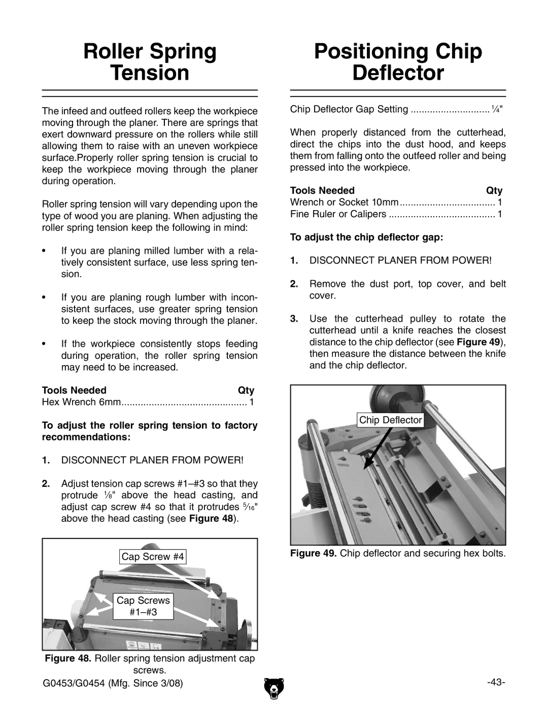 Grizzly G0453, G0454 owner manual Roller Spring Tension, Positioning Chip Deflector, To adjust the chip deflector gap 