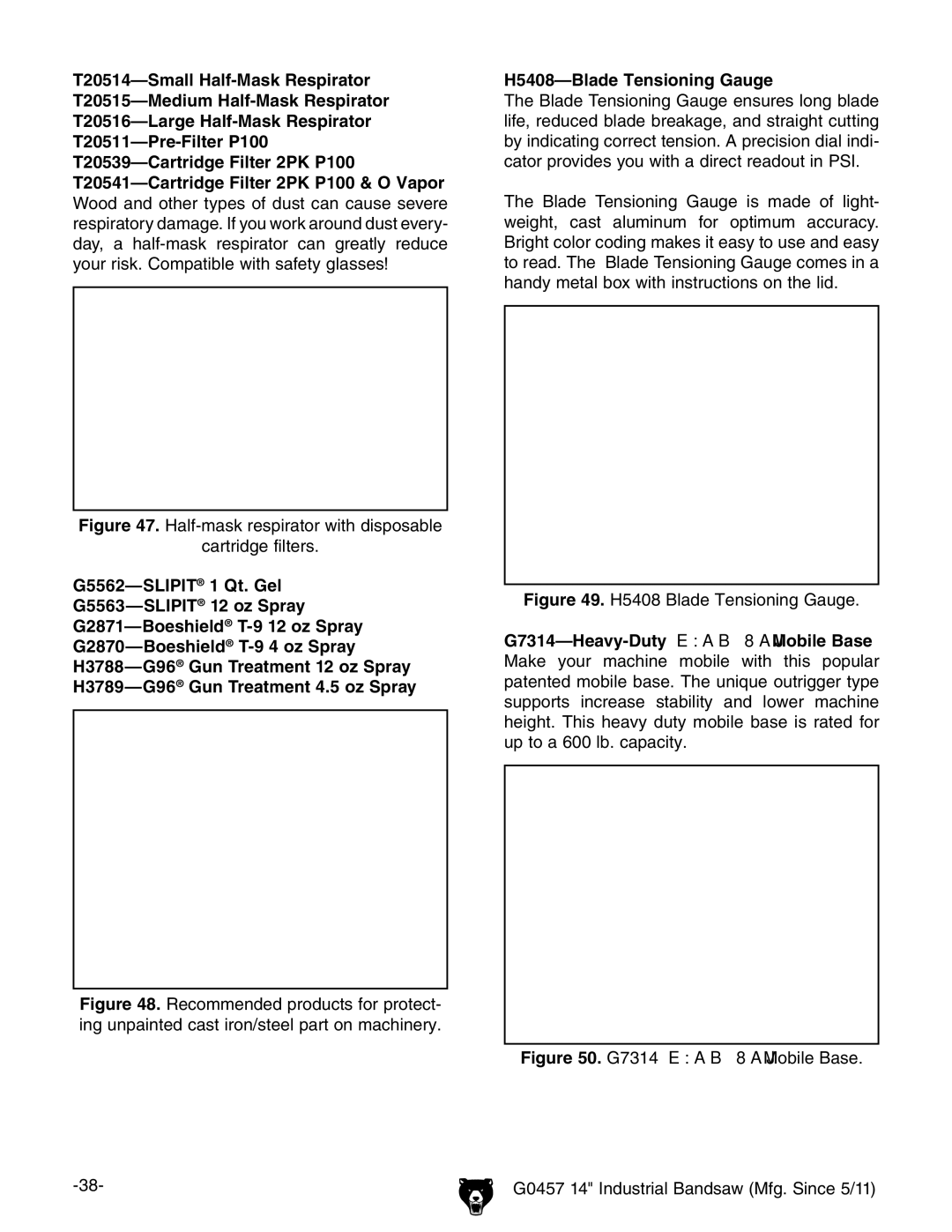 Grizzly G0457 owner manual Half-mask respirator with disposable Cartridge filters, H5408-Blade Tensioning Gauge 