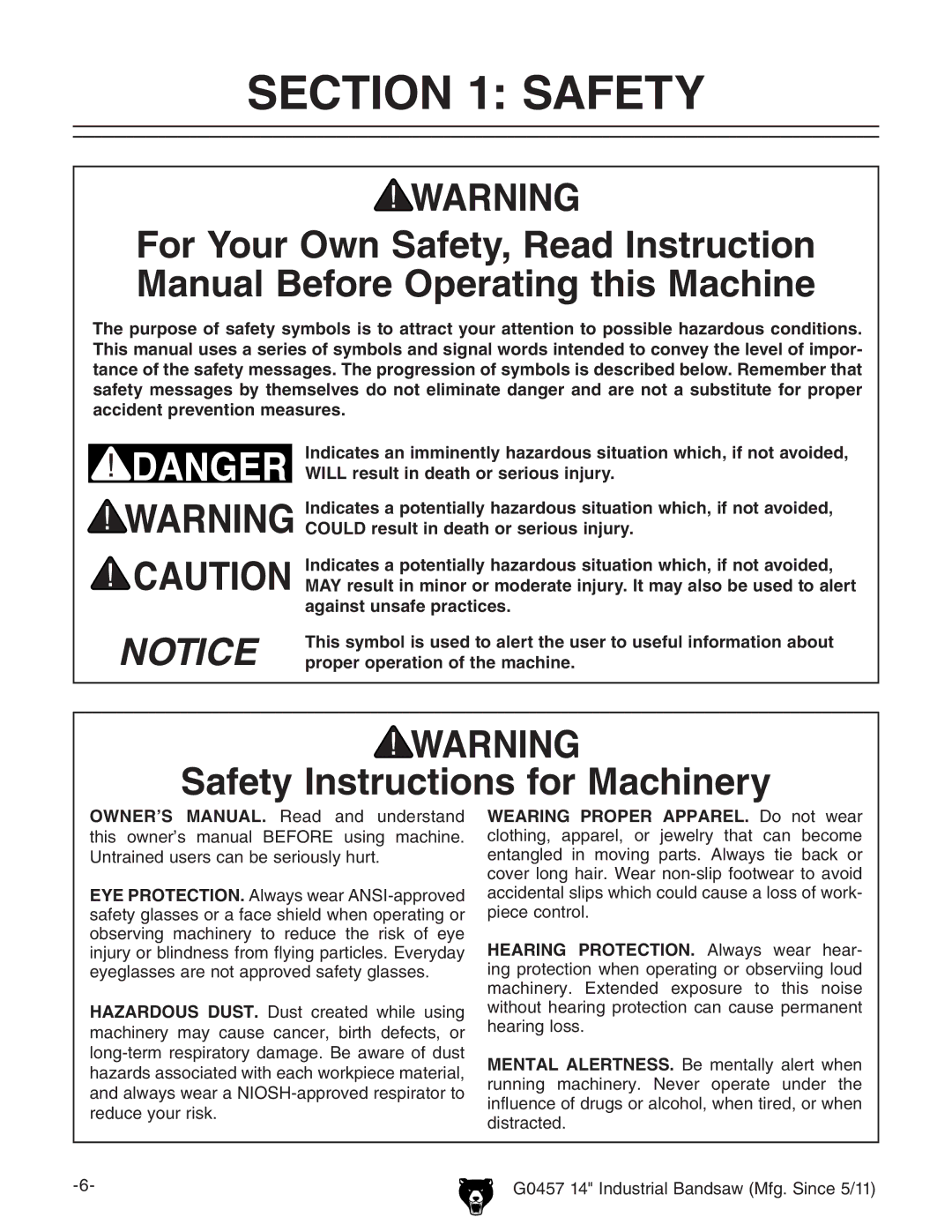 Grizzly G0457 owner manual Safety Instructions for Machinery 