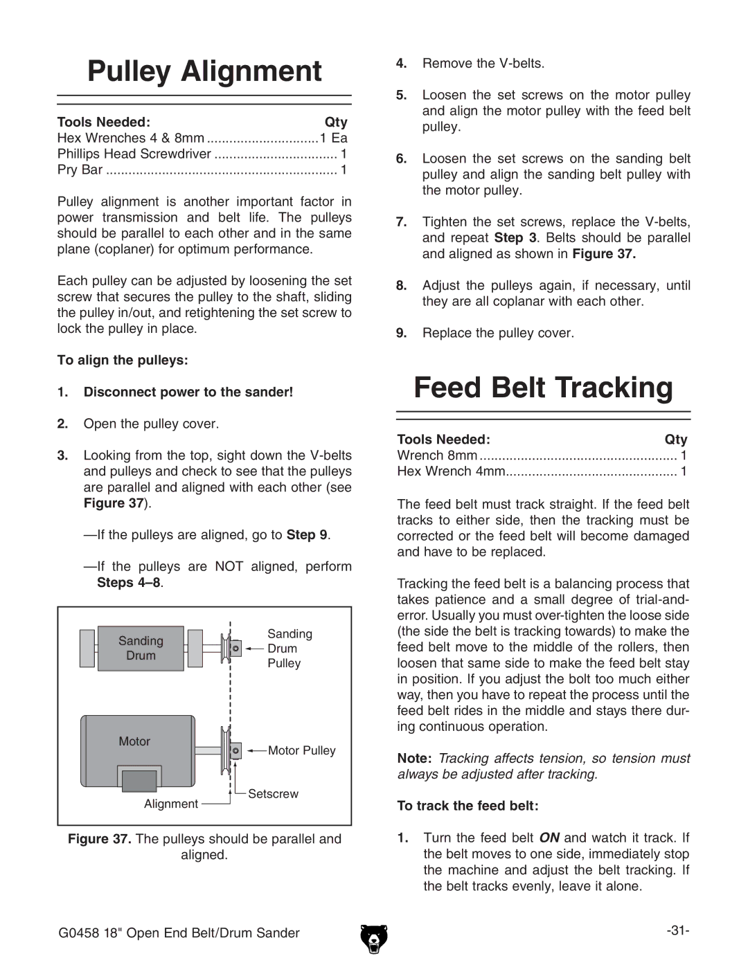 Grizzly G0458 instruction manual Pulley Alignment, Feed Belt Tracking, To align the pulleys Disconnect power to the sander 