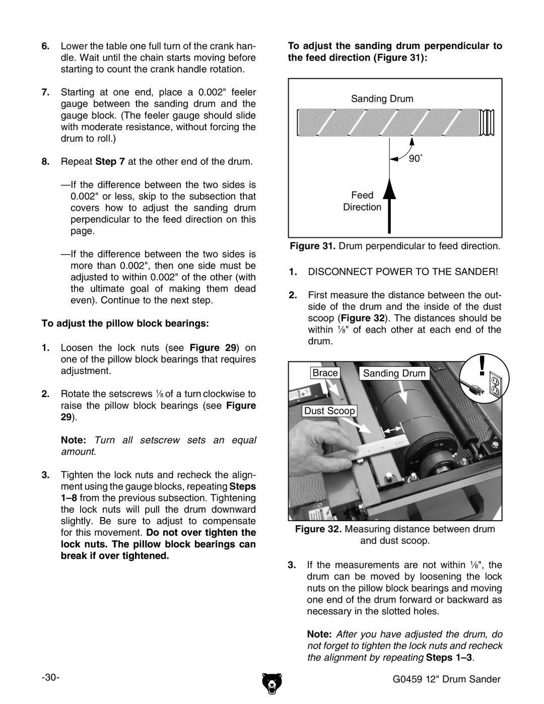 Grizzly G0459 owner manual To adjust the pillow block bearings, Drum perpendicular to feed direction 