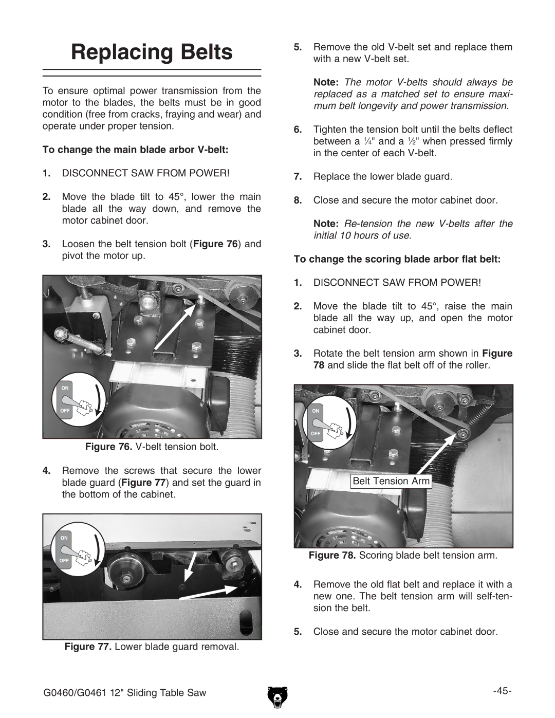 Grizzly G0461, G0460 Replacing Belts, To change the main blade arbor V-belt, To change the scoring blade arbor flat belt 