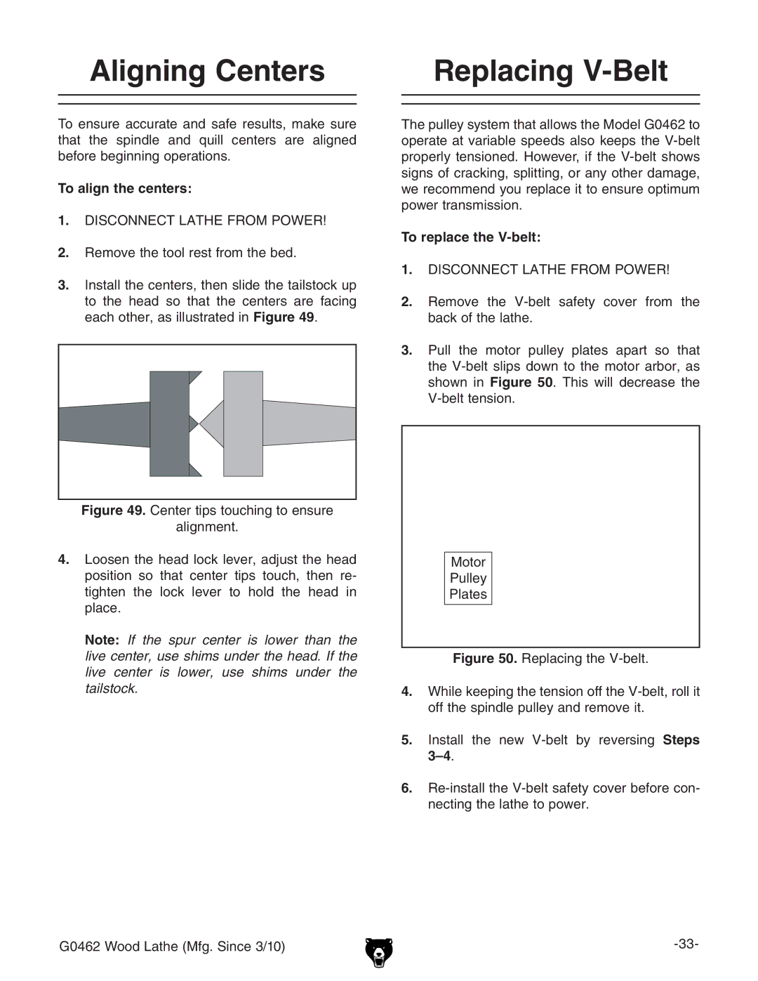 Grizzly G0462 owner manual Aligning Centers, Replacing V-Belt, To align the centers, To replace the V-belt 