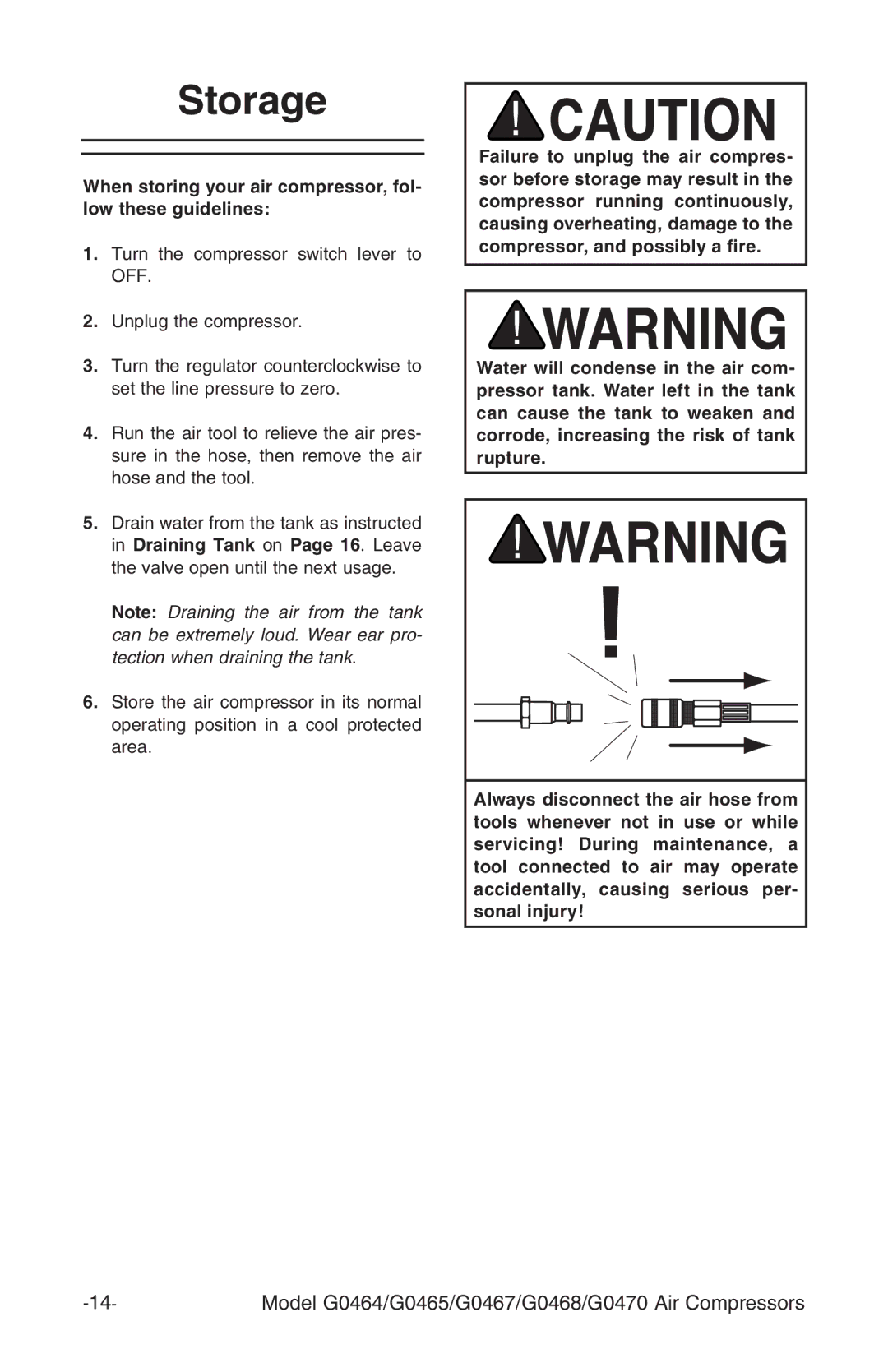 Grizzly G0464 instruction manual Storage, When storing your air compressor, fol- low these guidelines 