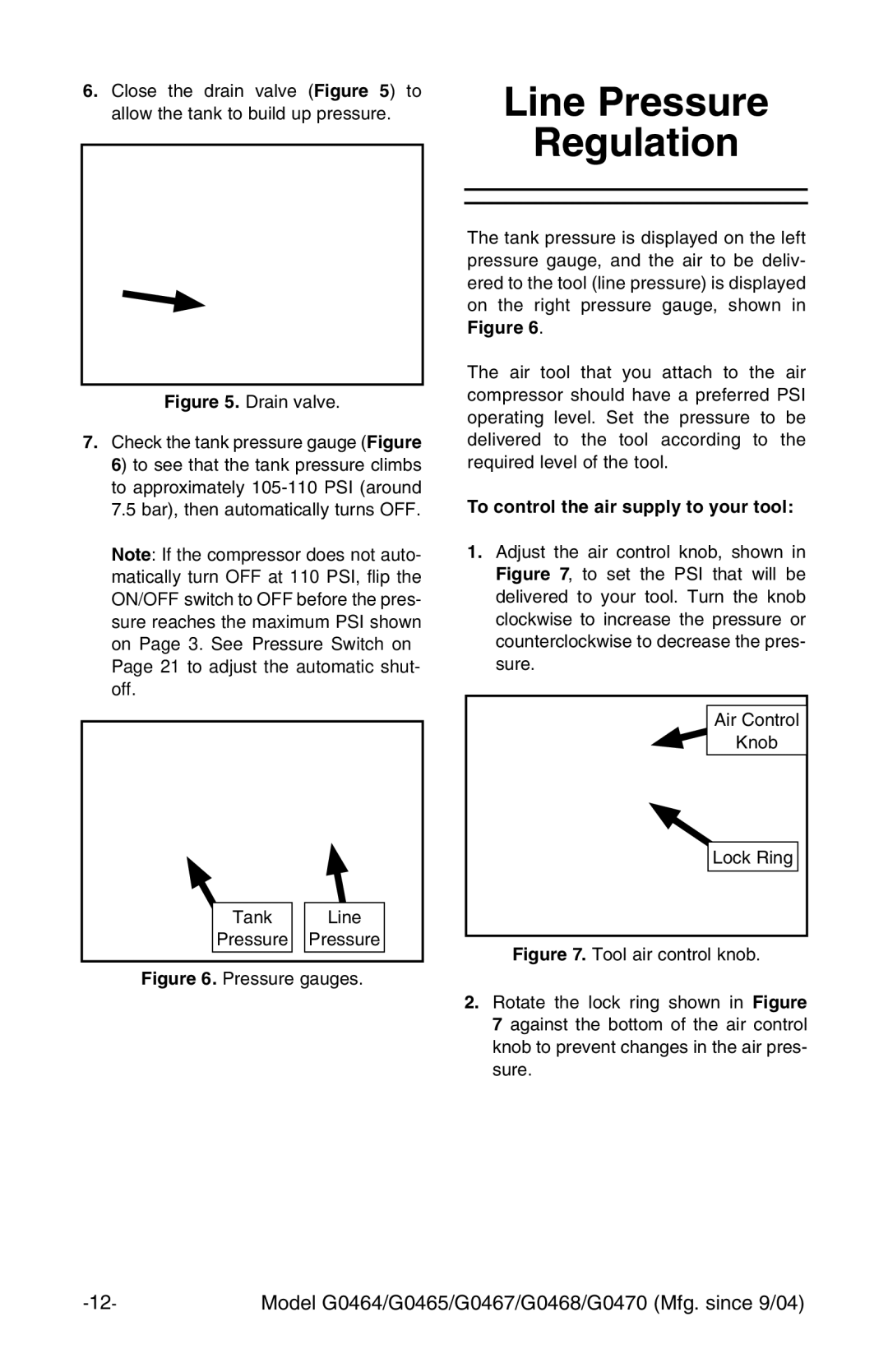 Grizzly G0470 instruction manual Line Pressure Regulation, To control the air supply to your tool 