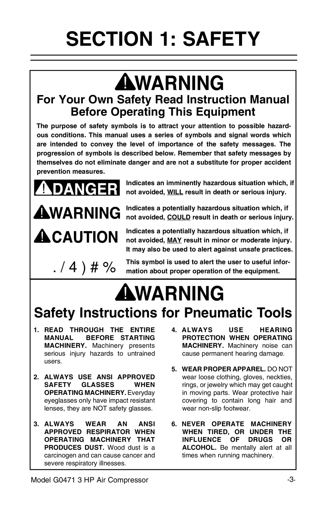 Grizzly G0471 instruction manual Safety, Mation about proper operation of the equipment 