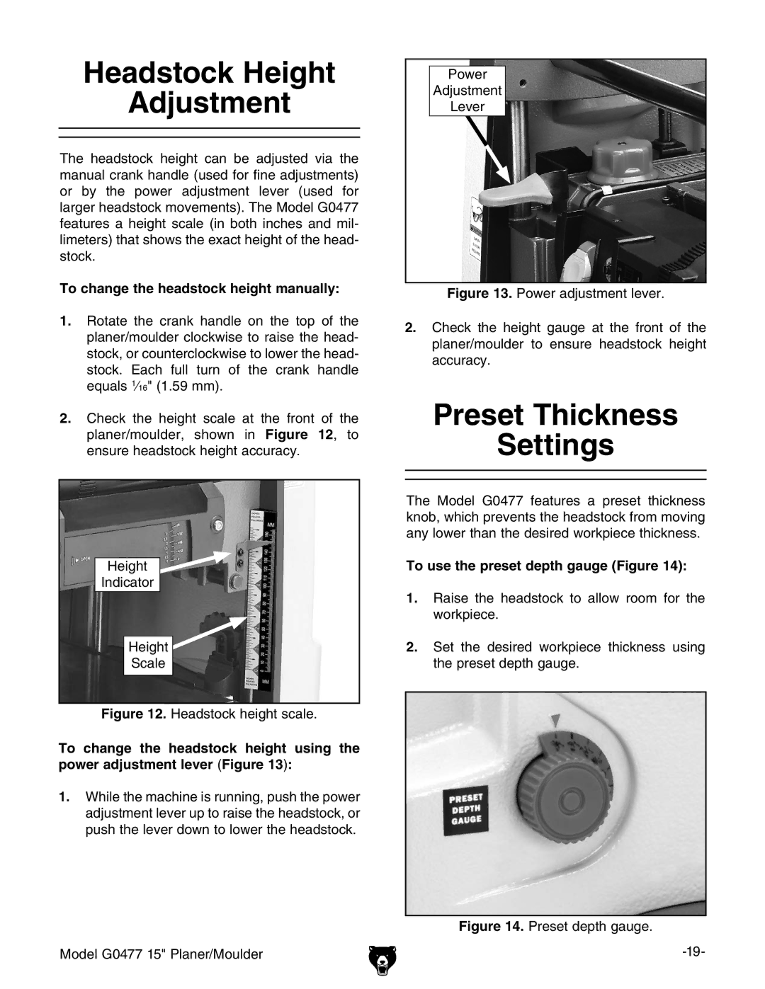 Grizzly G0477 owner manual Headstock Height Adjustment, Preset Thickness Settings, To change the headstock height manually 