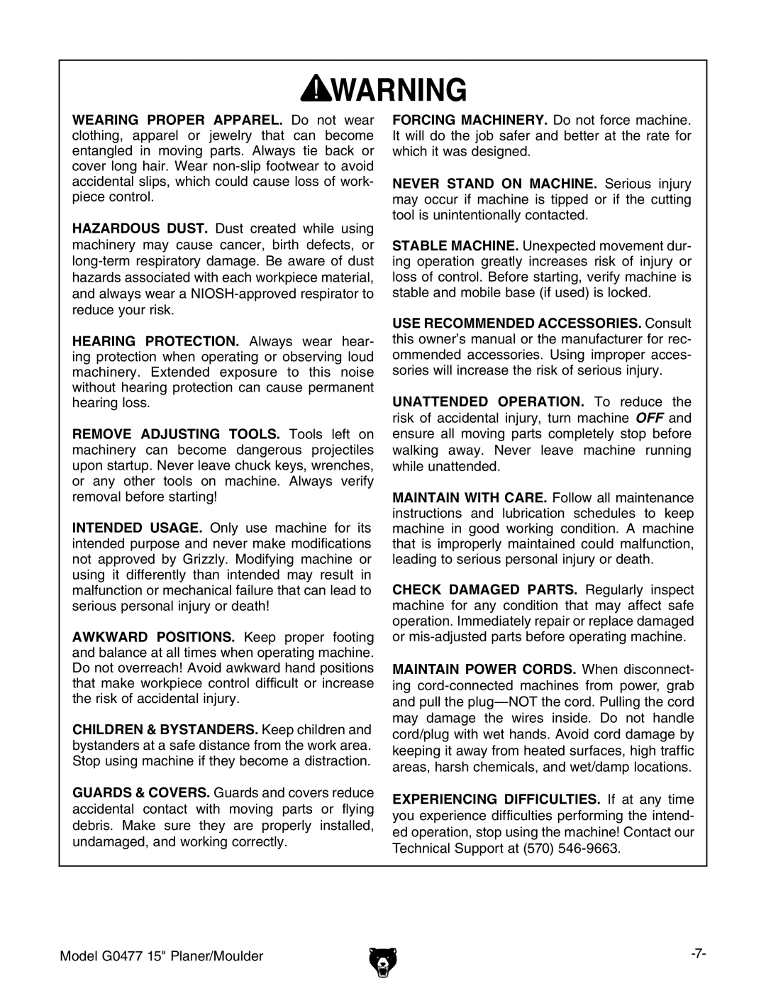 Grizzly G0477 owner manual ChILdREN & BYsTANdERs. Keep­children­and­, Maintain Power CORds. When­ disconnect 