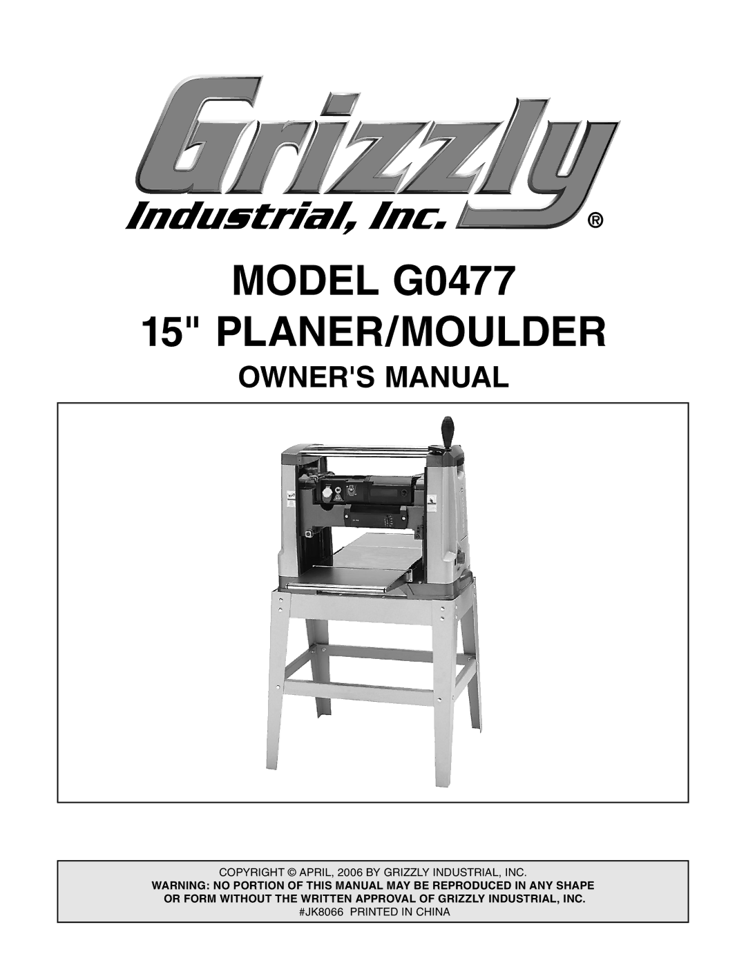 Grizzly owner manual Model G0477 PLANER/MOULDER 