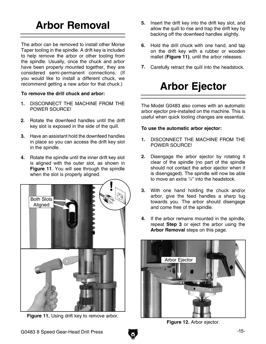 Grizzly G0483 manual Rbor 2EMOVAL, Rboro%Jector, 4O Remove THEHDRILLICHUCKUANDNARBOR, 4O USE the Automatic Arbor EJECTOR 