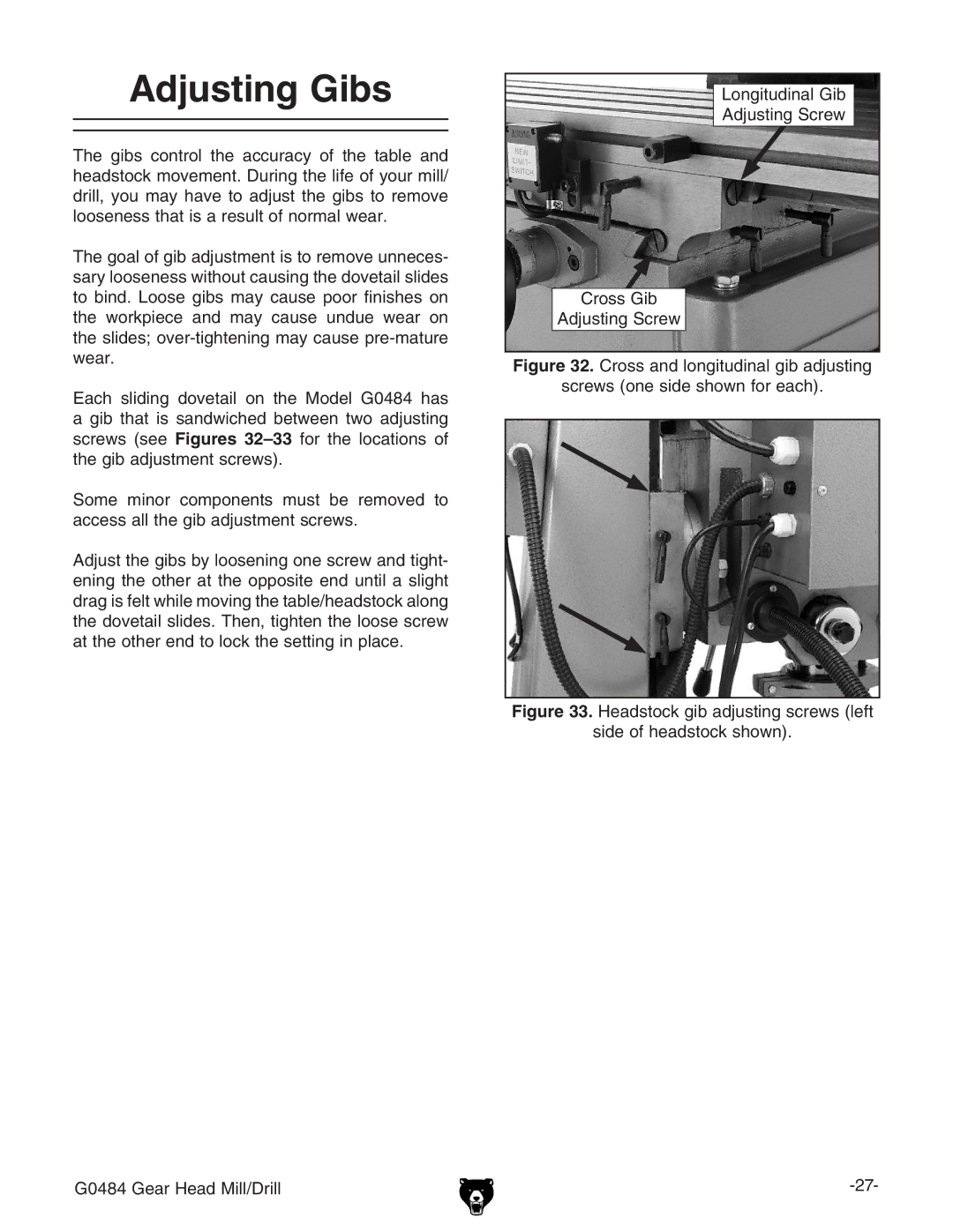 Grizzly G0484 owner manual Adjusting Gibs, Headstock gib adjusting screws left Side of headstock shown 