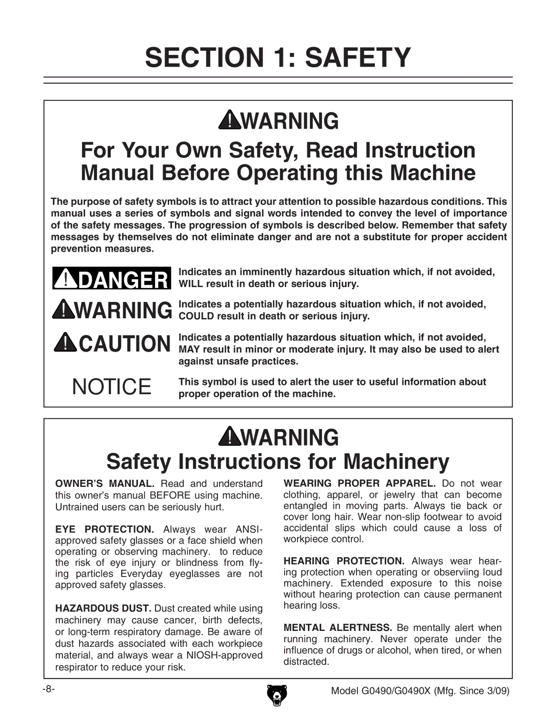 Grizzly G0490 owner manual Safety Instructions for Machinery 