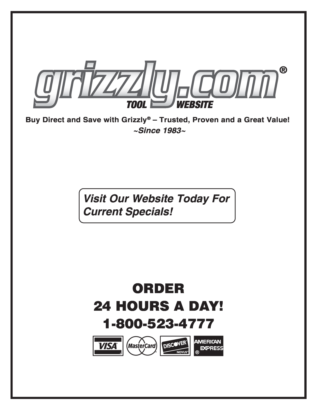 Grizzly G0490 Buy Direct and Save with Grizzly - Trusted, Proven and a Great Value, ORDER 24 HOURS A DAY, ~Since 1983~ 