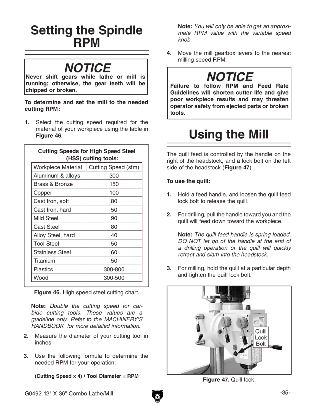 Grizzly G0492 manual Using the Mill, To use the quill, Fjaa AdX` 7dai 