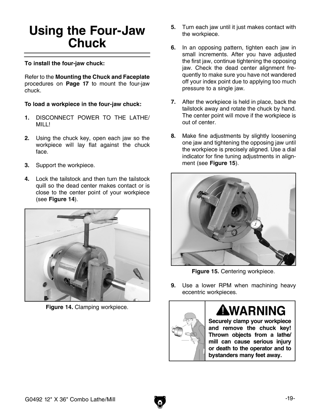 Grizzly G0492 Using the Four-Jaw Chuck, To install the four-jaw chuck, To load a workpiece in the four-jaw chuck 