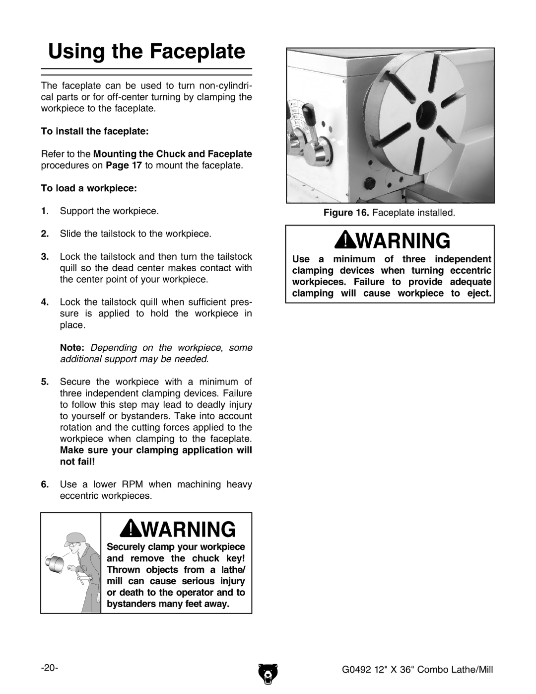 Grizzly G0492 owner manual Using the Faceplate, To install the faceplate, To load a workpiece 