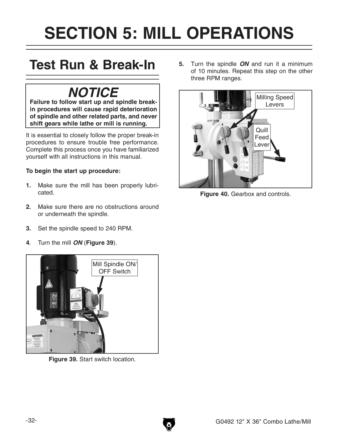 Grizzly G0492 owner manual Mill Operations, To begin the start up procedure 