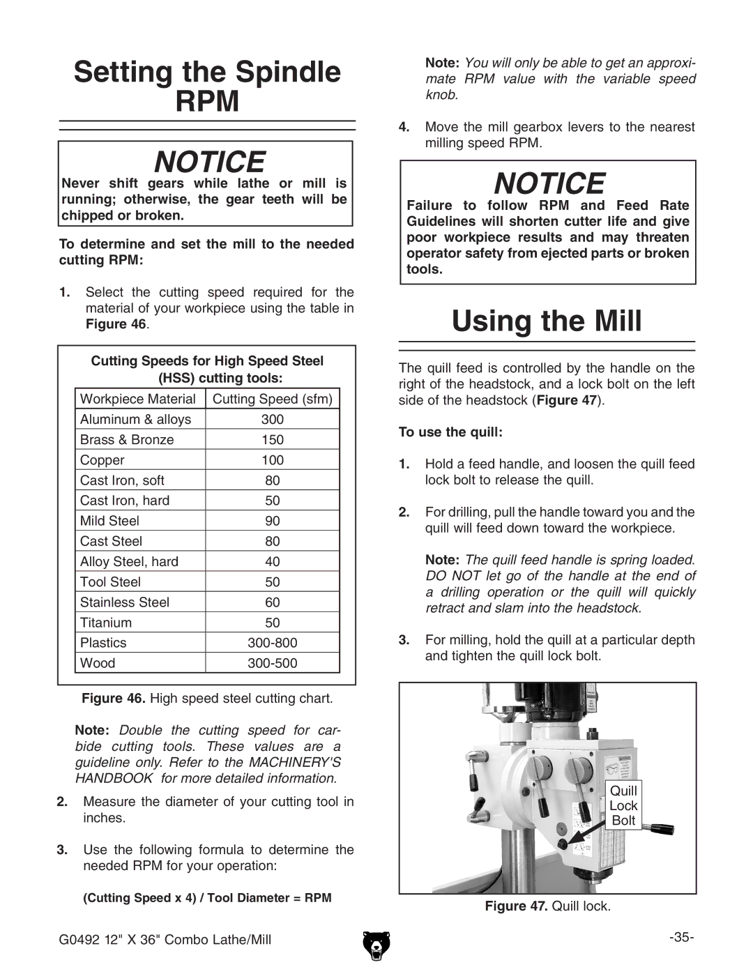 Grizzly G0492 owner manual Using the Mill, To use the quill 