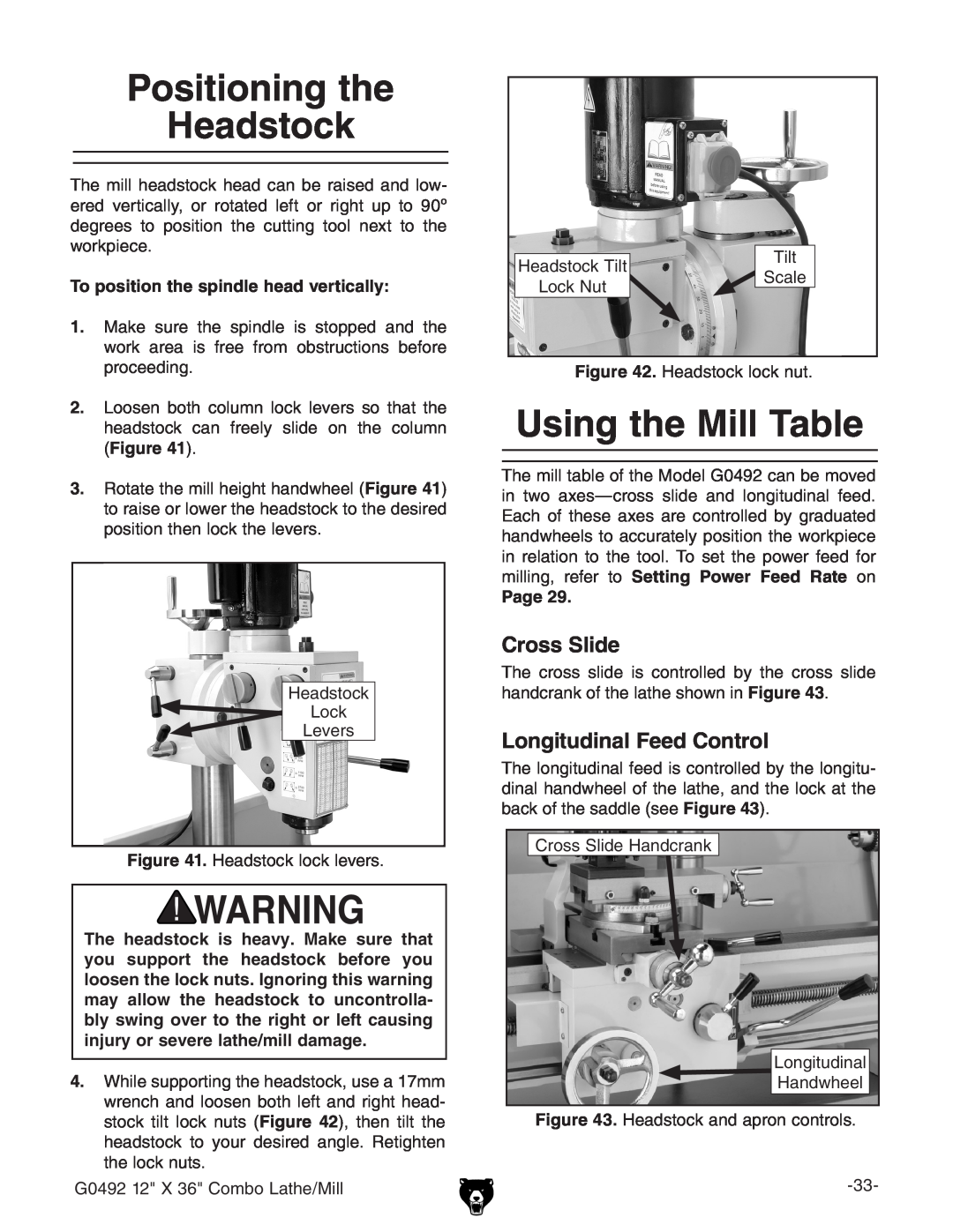 Grizzly G0492 owner manual Positioning the Headstock, Using the Mill Table, Cross Slide, Longitudinal Feed Control, Page 