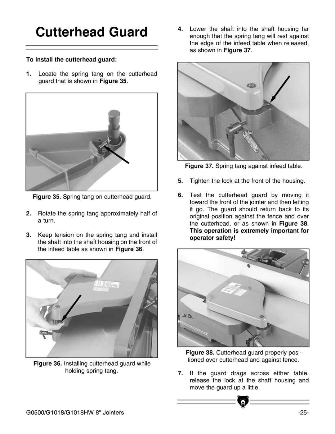 Grizzly G0500 Cutterhead Guard, To install the cutterhead guard, This operation is extremely important for operator safety 