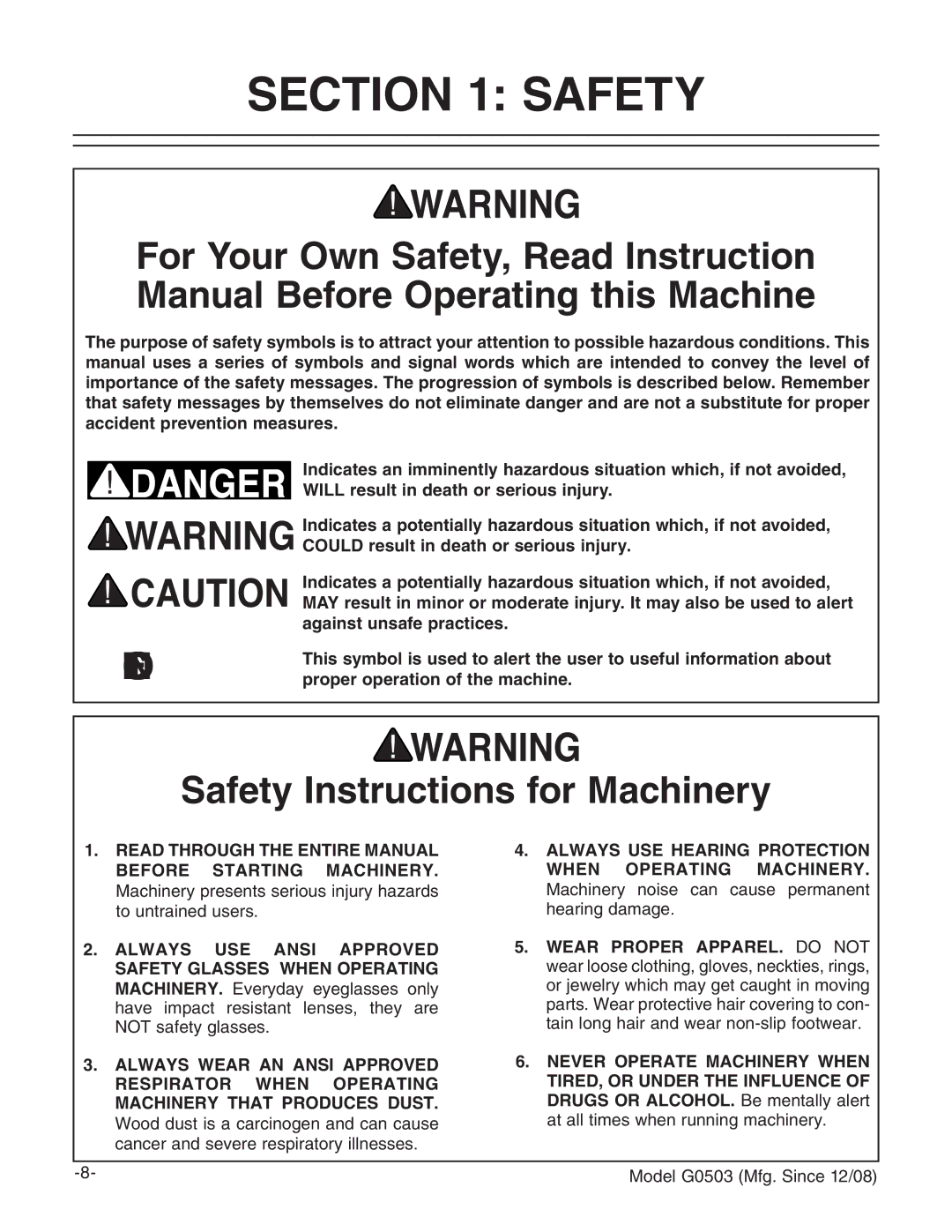 Grizzly G0503 instruction manual Safety Instructions for Machinery 