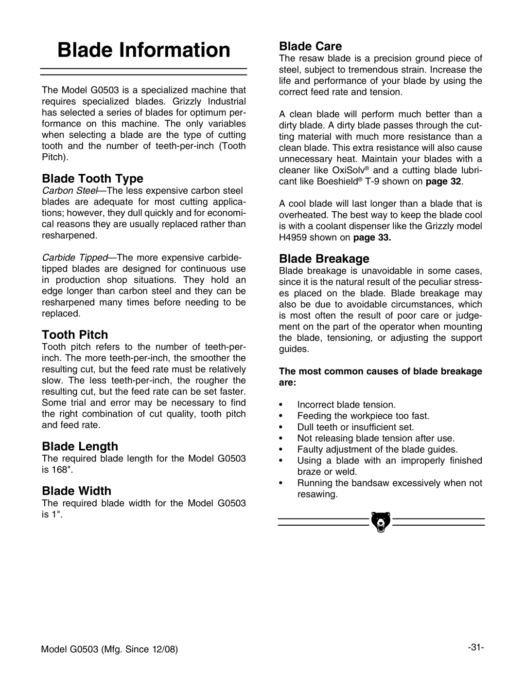 Grizzly G0503 instruction manual Blade Information, Most common causes of blade breakage are 