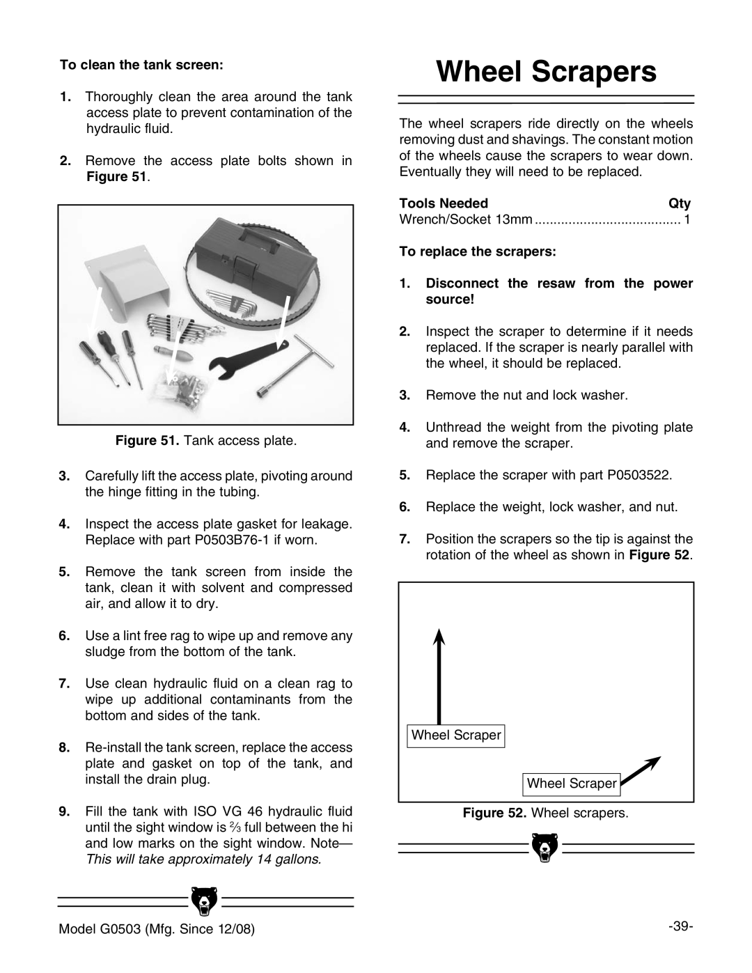 Grizzly G0503 instruction manual Wheel Scrapers, To clean the tank screen 