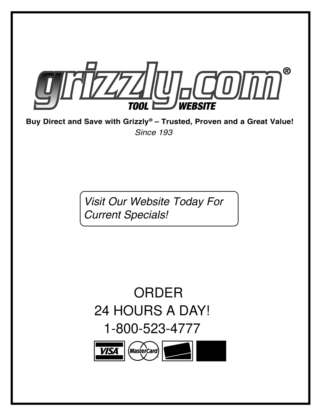 Grizzly G0503 instruction manual Order Hours a DAY 