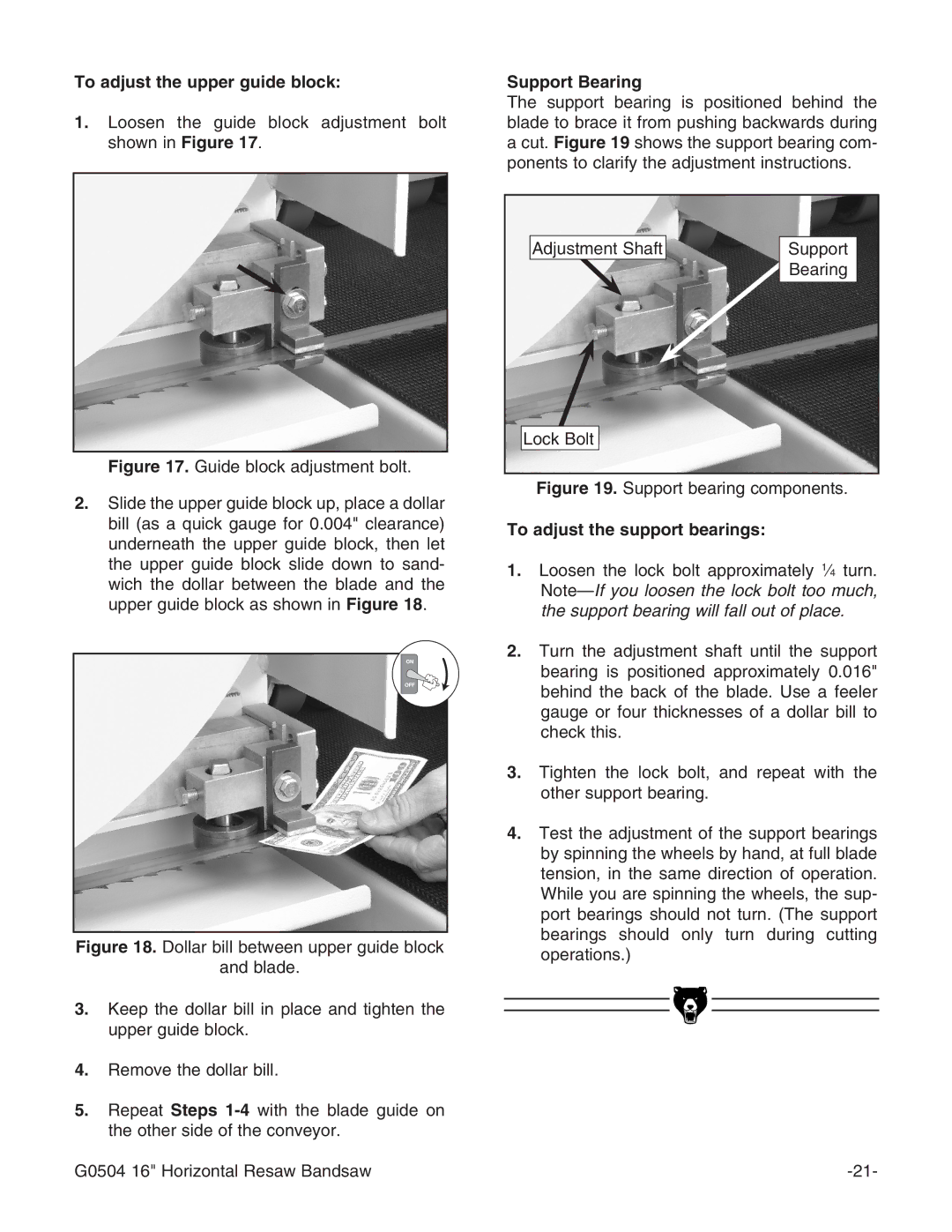 Grizzly G0504 owner manual To adjust the upper guide block Support Bearing, To adjust the support bearings 